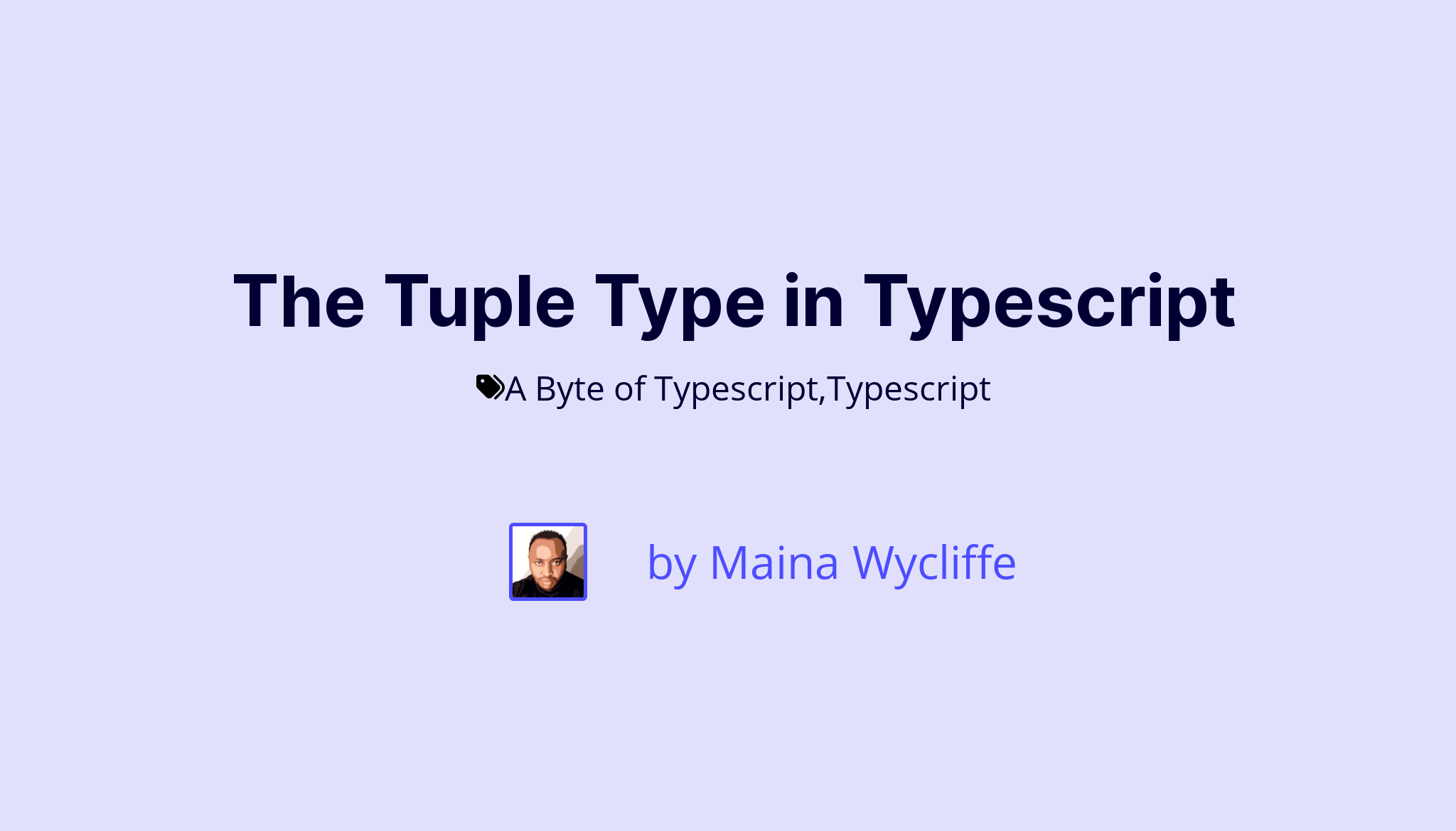 The Tuple Type in Typescript image.